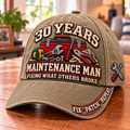 30 Years Fixing What Others Broke – Maintenance Man Cap