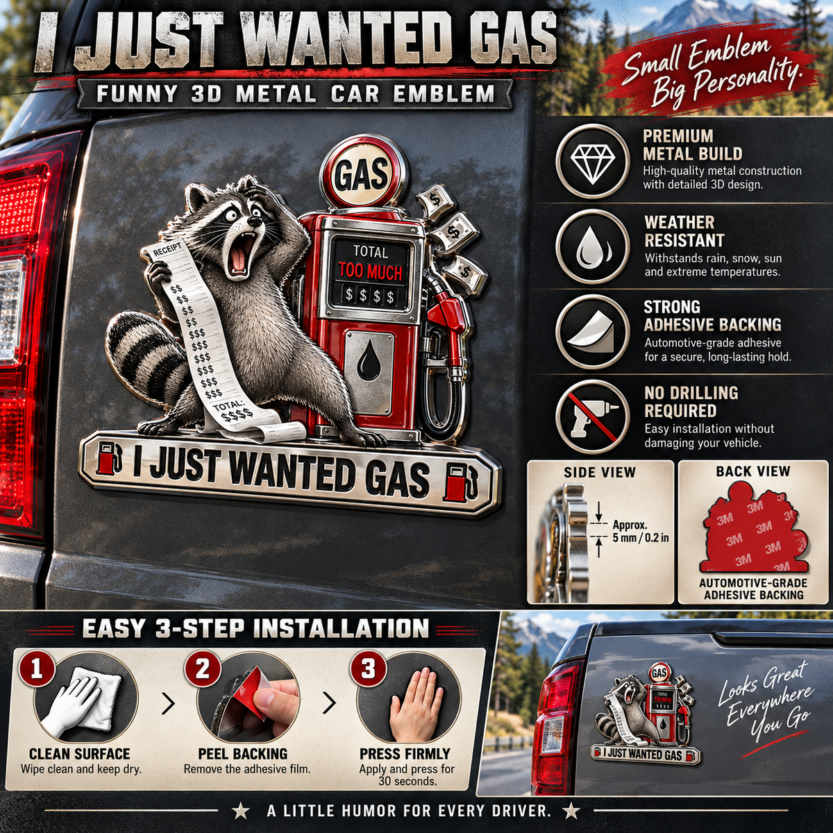 I Just Wanted Gas Raccoon Metal Car Emblem