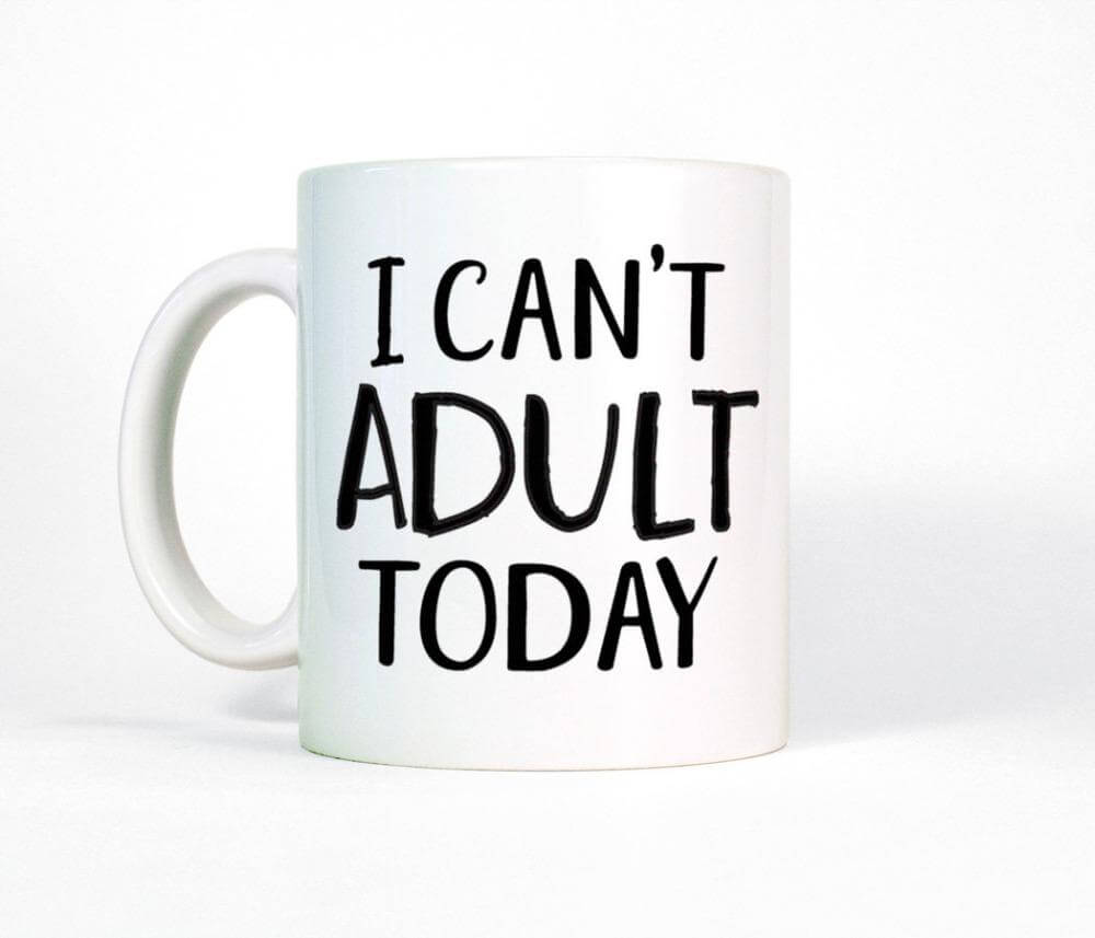 Sikunuo | I Can't Adult Today Funny Mug